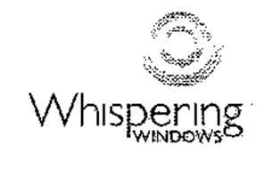 WHISPERING WINDOWS
