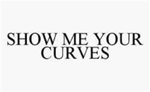 SHOW ME YOUR CURVES