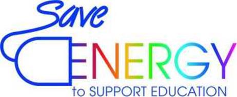 SAVE ENERGY TO SUPPORT EDUCATION