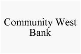 COMMUNITY WEST BANK