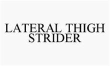 LATERAL THIGH STRIDER