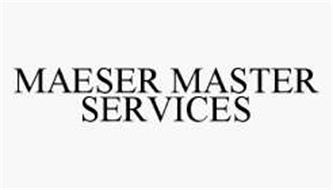 MAESER MASTER SERVICES