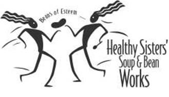 BEANS OF ESTEEM HEALTHY SISTERS' SOUP & BEAN WORKS