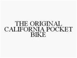 THE ORIGINAL CALIFORNIA POCKET BIKE