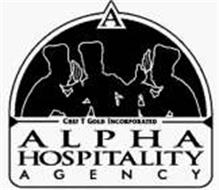 CHEF T GOLD INCORPORATED A ALPHA HOSPITALITY AGENCY