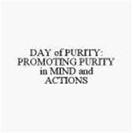 DAY OF PURITY: PROMOTING PURITY IN MIND AND ACTIONS