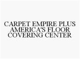 CARPET EMPIRE PLUS AMERICA'S FLOOR COVERING CENTER