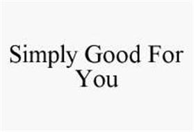 SIMPLY GOOD FOR YOU