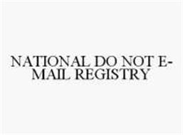 NATIONAL DO NOT E-MAIL REGISTRY