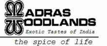 MADRAS WOODLANDS EXOTIC TASTES OF INDIA THE SPICE OF LIFE