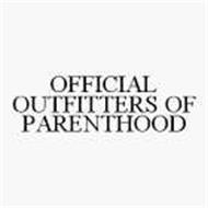 OFFICIAL OUTFITTERS OF PARENTHOOD