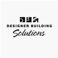 DESIGNER BUILDING SOLUTIONS