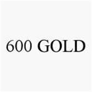 600 GOLD