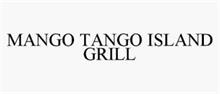 MANGO TANGO ISLAND GRILL