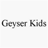 GEYSER KIDS