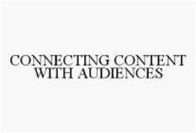 CONNECTING CONTENT WITH AUDIENCES