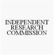 INDEPENDENT RESEARCH COMMISSION