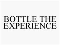 BOTTLE THE EXPERIENCE