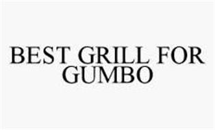 BEST GRILL FOR GUMBO