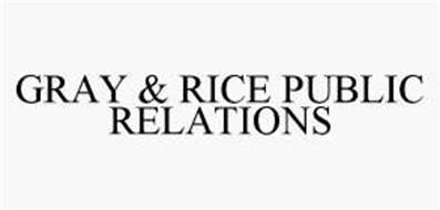 GRAY & RICE PUBLIC RELATIONS