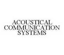 ACOUSTICAL COMMUNICATION SYSTEMS