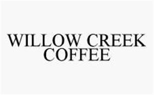 WILLOW CREEK COFFEE