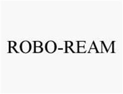 ROBO-REAM