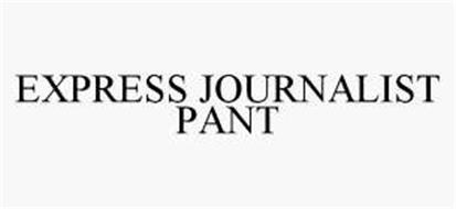 EXPRESS JOURNALIST PANT
