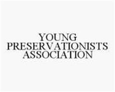 YOUNG PRESERVATIONISTS ASSOCIATION