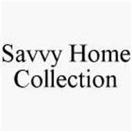 SAVVY HOME COLLECTION
