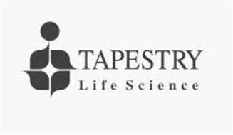 TAPESTRY LIFE SCIENCE