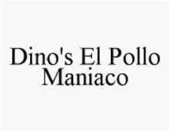 DINO'S EL POLLO MANIACO
