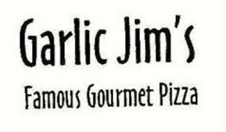 GARLIC JIM'S FAMOUS GOURMET PIZZA
