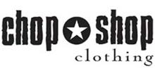 CHOP SHOP CLOTHING