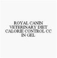 ROYAL CANIN VETERINARY DIET CALORIE CONTROL CC IN GEL