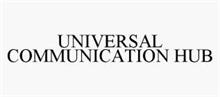 UNIVERSAL COMMUNICATION HUB