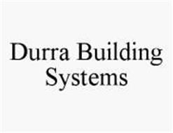 DURRA BUILDING SYSTEMS
