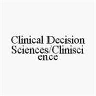 CLINICAL DECISION SCIENCES/CLINISCIENCE