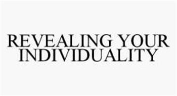 REVEALING YOUR INDIVIDUALITY