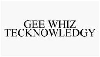 GEE WHIZ TECKNOWLEDGY