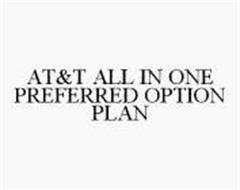 AT&T ALL IN ONE PREFERRED OPTION PLAN