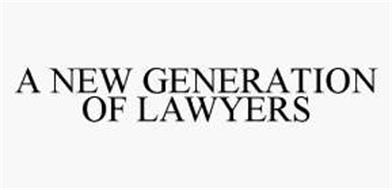 A NEW GENERATION OF LAWYERS