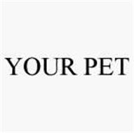 YOUR PET