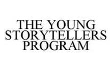 THE YOUNG STORYTELLERS PROGRAM