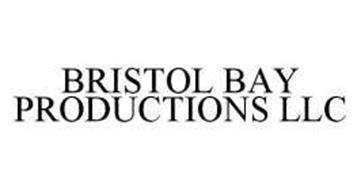 BRISTOL BAY PRODUCTIONS LLC