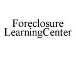 FORECLOSURE LEARNINGCENTER