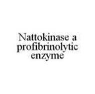NATTOKINASE A PROFIBRINOLYTIC ENZYME