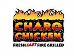 CHARO CHICKEN FAST FRESH FIRE GRILLED