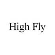 HIGH FLY