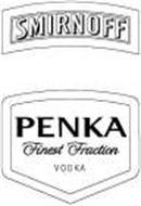 SMIRNOFF PENKA FINEST FRACTION VODKA